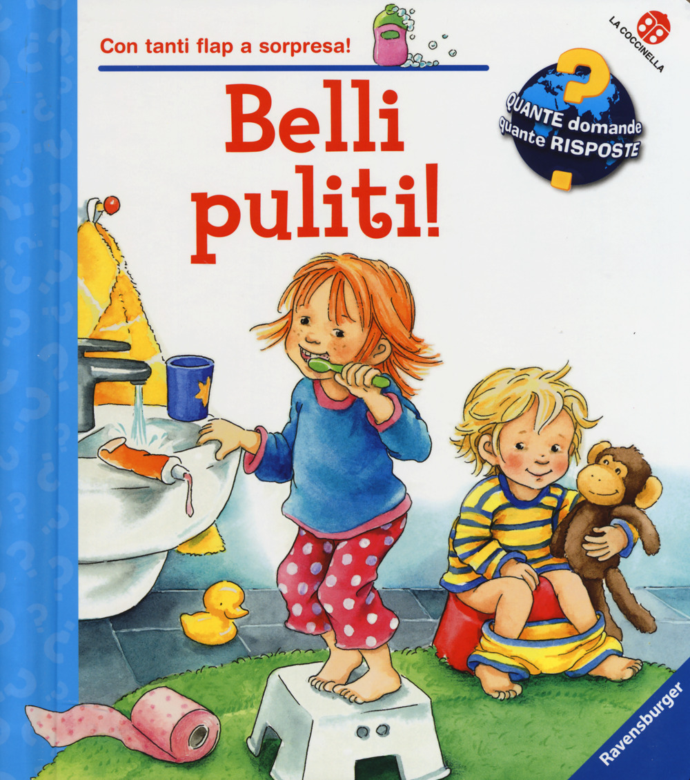 Belli puliti!