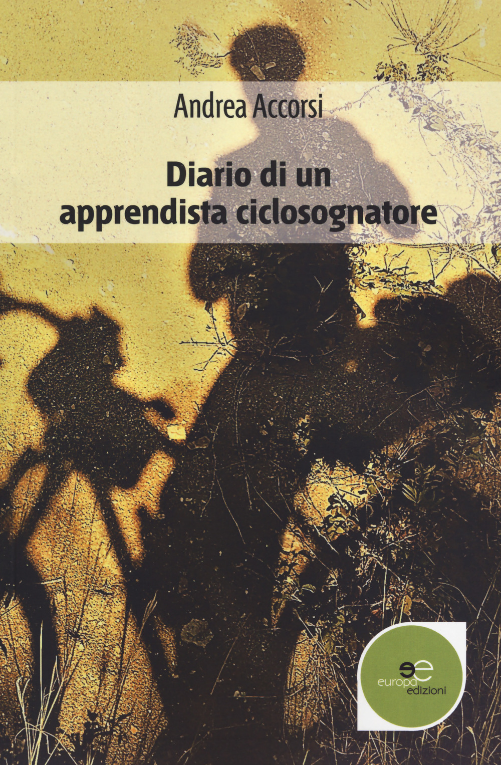 Diario di un apprendista ciclosognatore