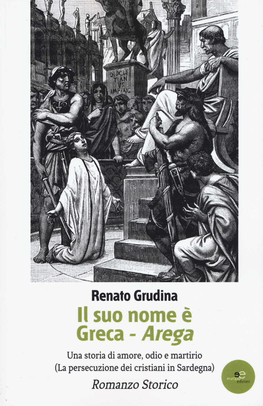 Il suo nome è Greca. Arega