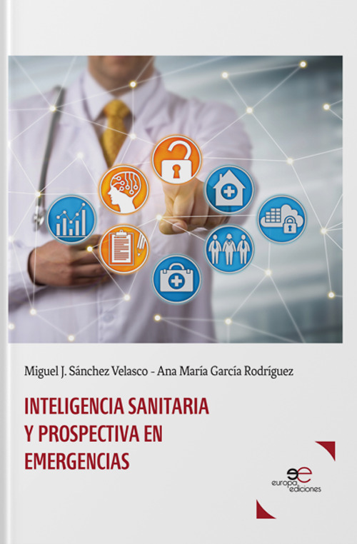 Inteligencia sanitaria y prospectivas en emergencias