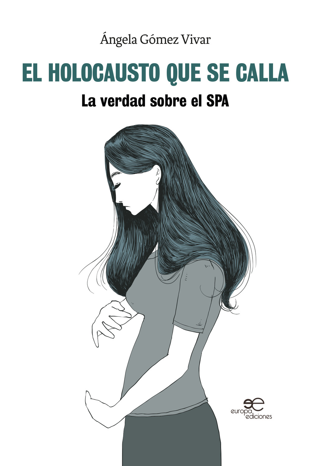 El holocausto que se calla. La verdad sobre el SPA