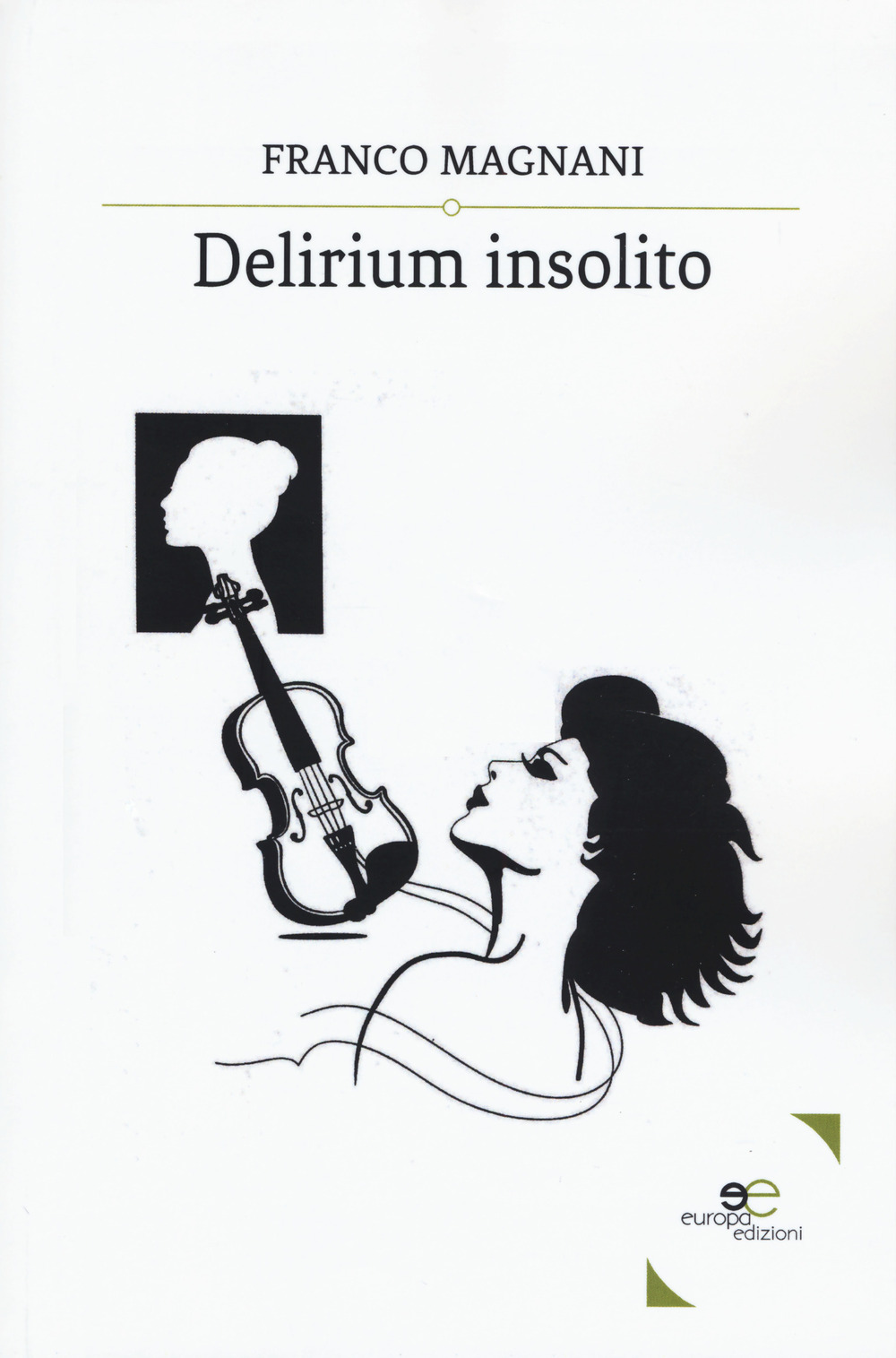 Delirium insolito