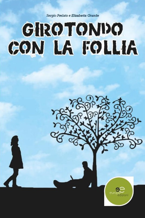 Girotondo con la follia