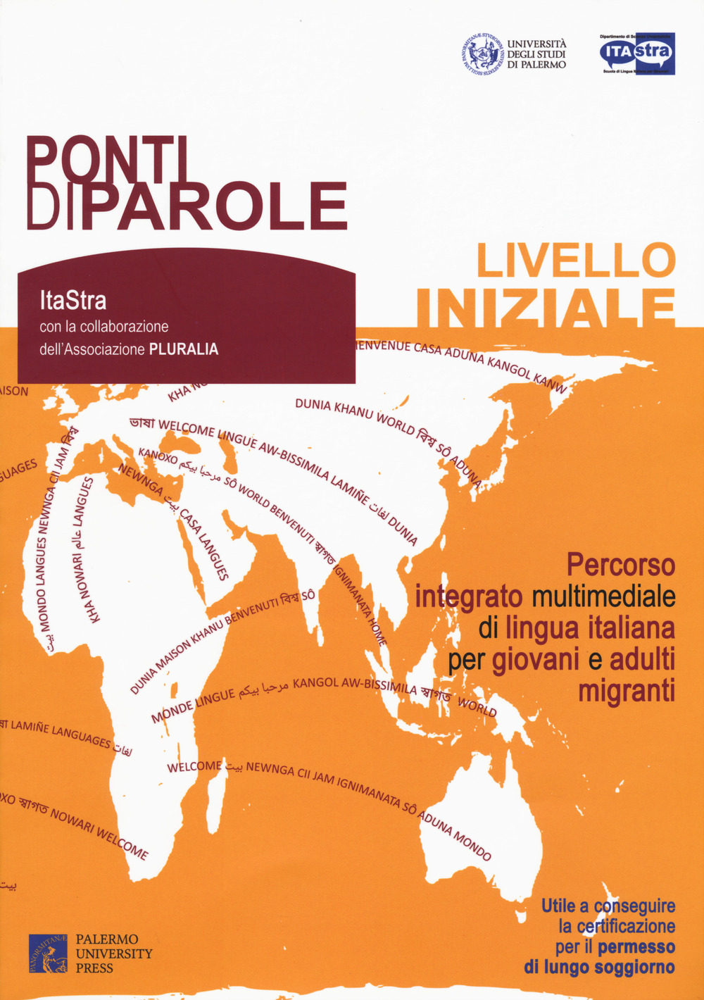 Ponti di parole. Livello iniziale. Percorso integrato multimediale di lingua italiana per giovani e adulti migranti
