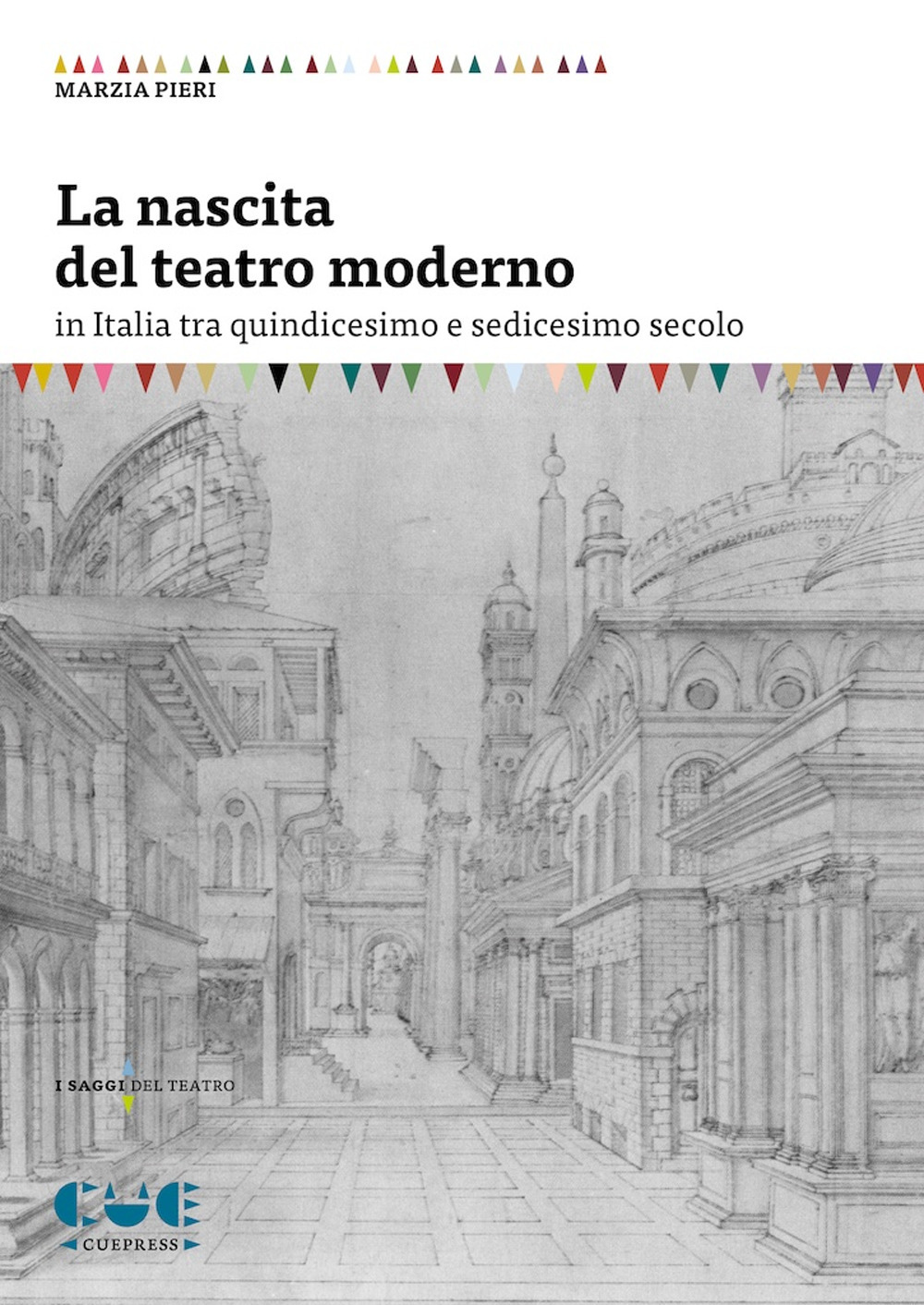 La nascita del teatro moderno in Italia tra quindicesimo e sedicesimo secolo