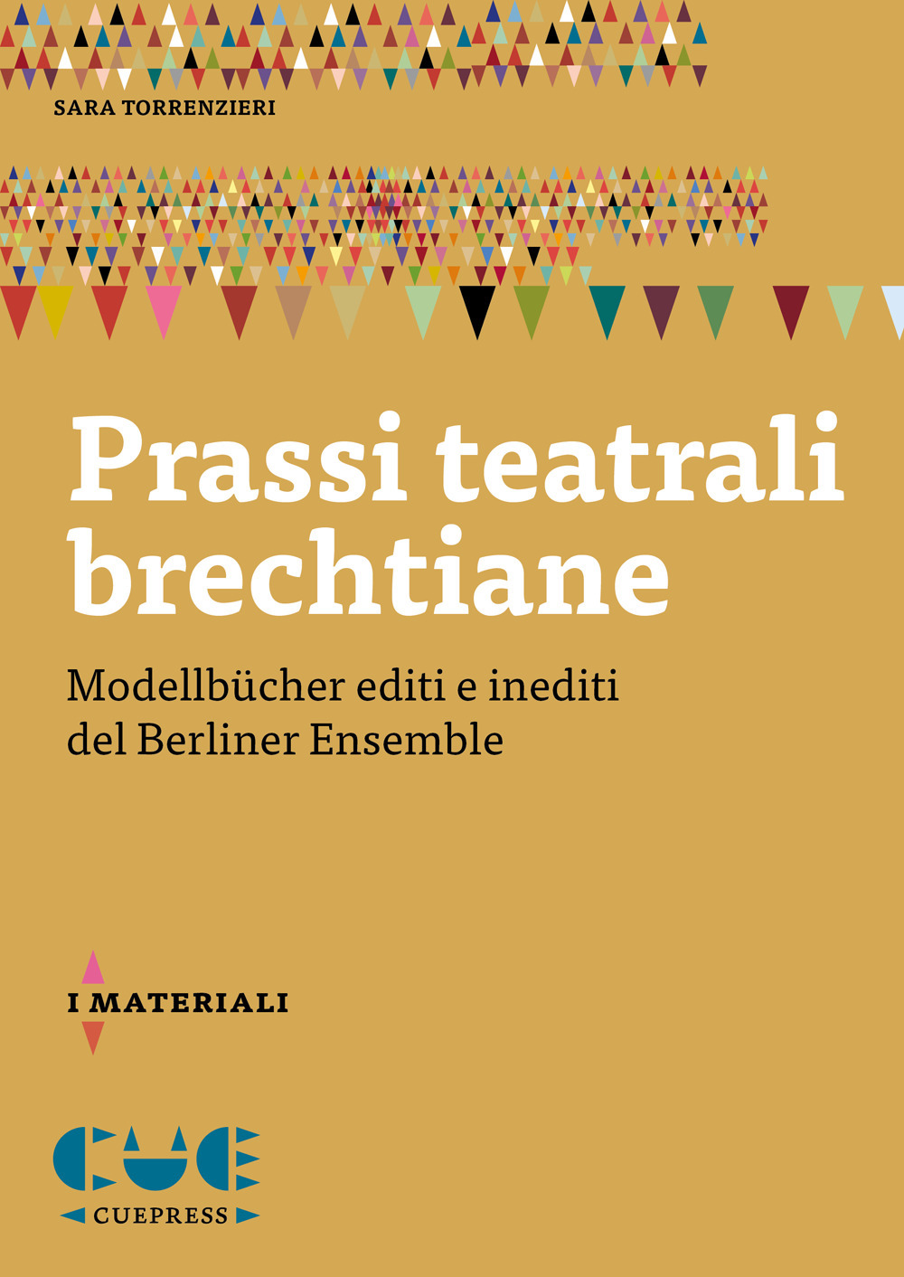 Prassi teatrali brechtiane. Modellbücher editi e inediti del Berliner Ensemble