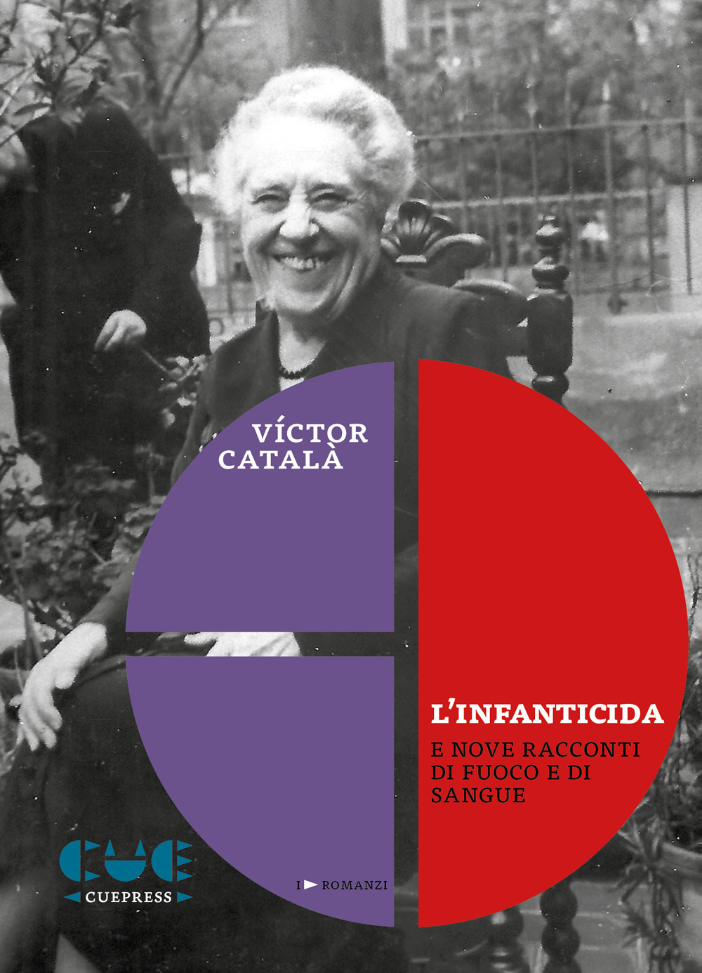 L'infanticida e nove racconti di fuoco e di sangue