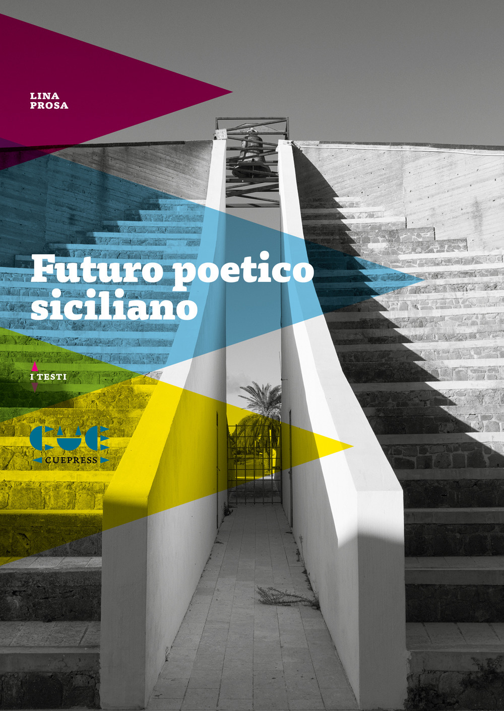 Futuro poetico siciliano. Materiali vivi per un testo a venire