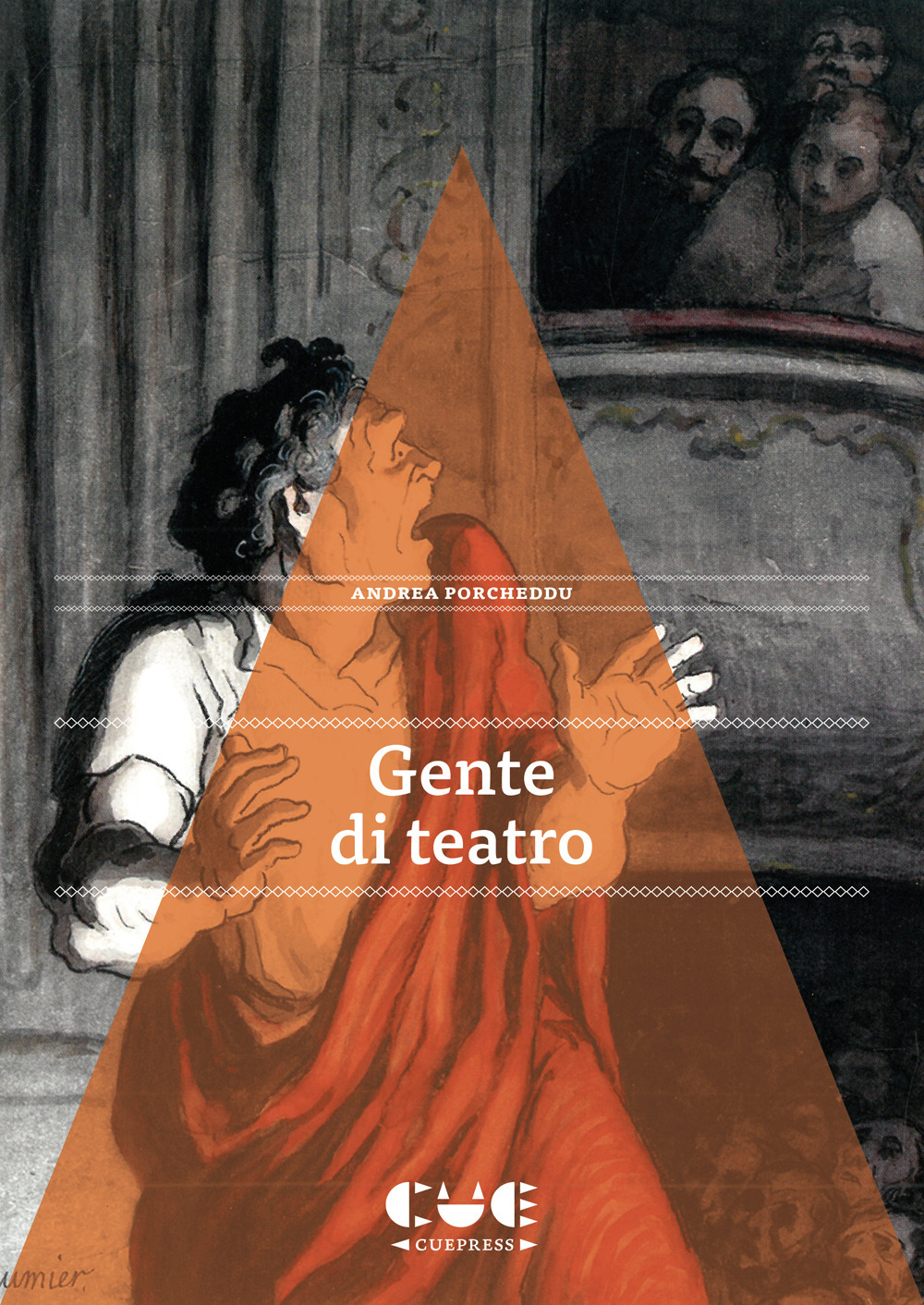 Gente di teatro. 15 microracconti di vite spettacolari