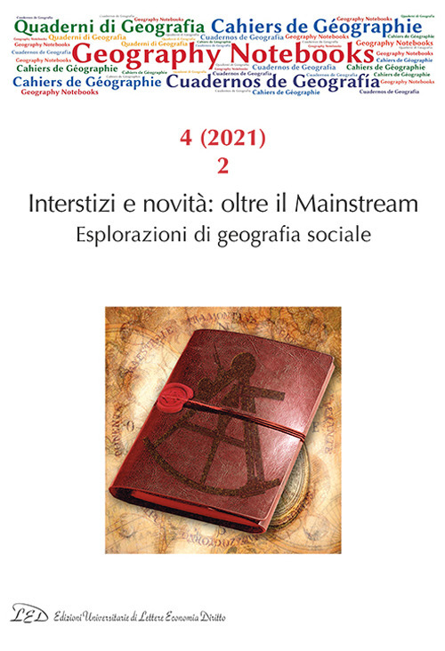 Geography notebooks. Vol. 4/2: Interstizi e novità: oltre il Mainstream. Esplorazioni di geografia sociale
