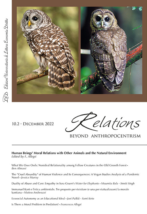 Relations. Beyond anthropocentrism. Vol. 10/2: Human beings’ moral relations with other animals and the natural environment