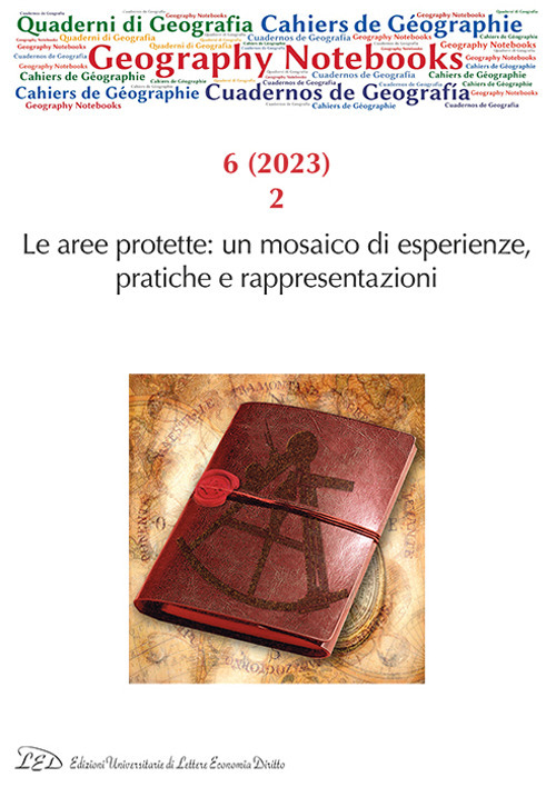 Geography Notebooks. Ediz. italiana e inglese. Vol. 6: Le aree protette: un mosaico di esperienze, pratiche e rappresentazioni