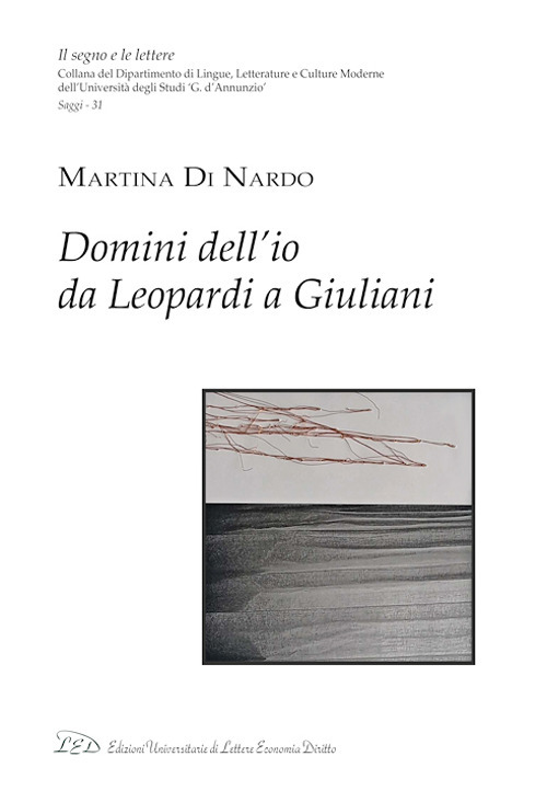 Domini dell’io da Leopardi a Giuliani