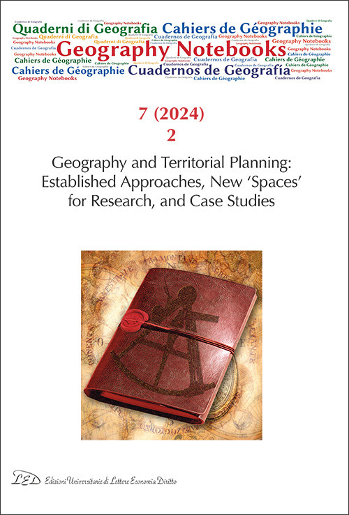 Geography notebooks. Vol. 7/2: Geography and territorial planning: established approaches, new ‘spaces’ for research, and case studies