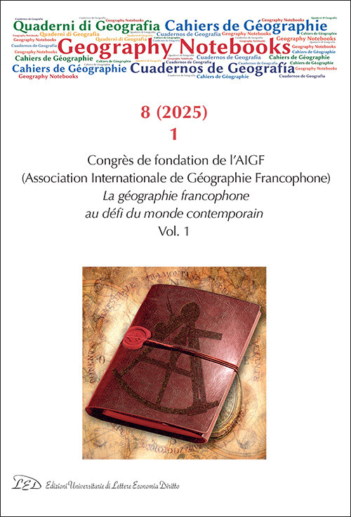 Geography Notebooks. Ediz. italiana, inglese e francese. Vol. 8/1: Congrès de fondation de l'AIGF. La géographie francophone au défi du monde contemporain