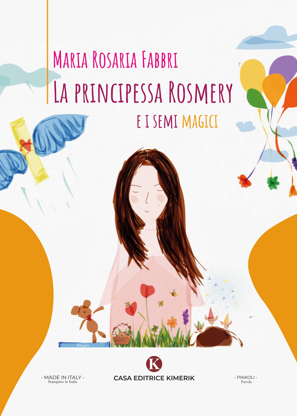 La principessa Rosmery e i semi magici