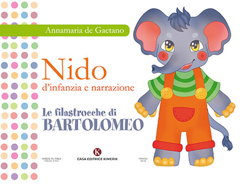 Nido d'infanzia e narrazione. Le filastrocche di Bartolomeo
