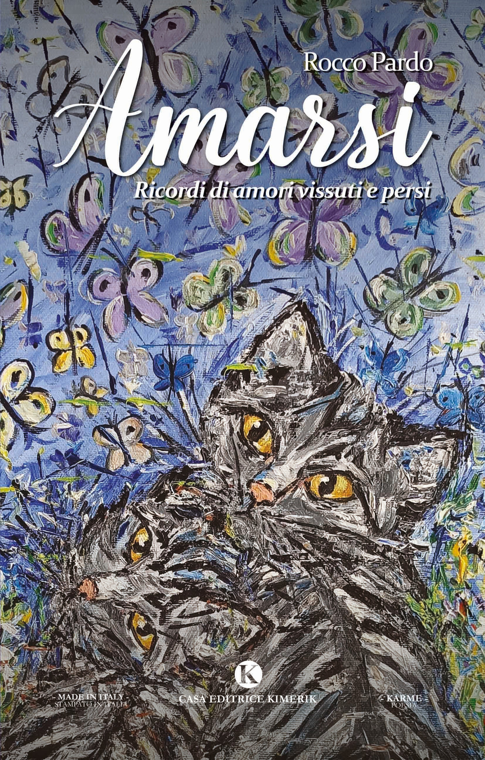 Amarsi. Ricordi di amori vissuti e persi