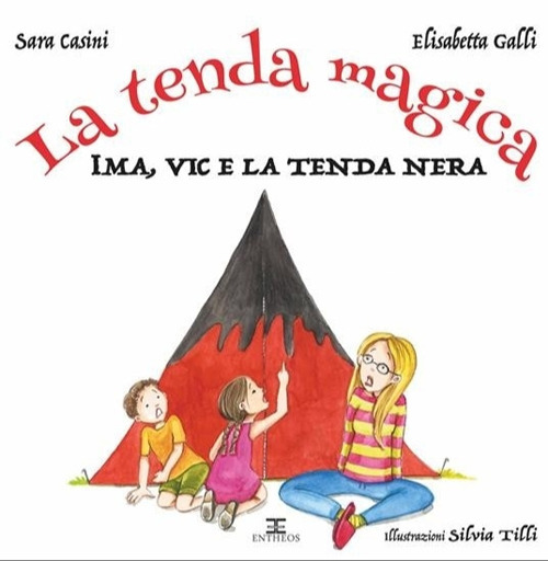 La tenda magica. Ima, Vic e i 5 regni
