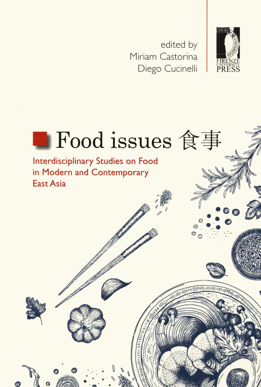 Food issues. Interdisciplinary studies on food in modern and contemporary East Asia