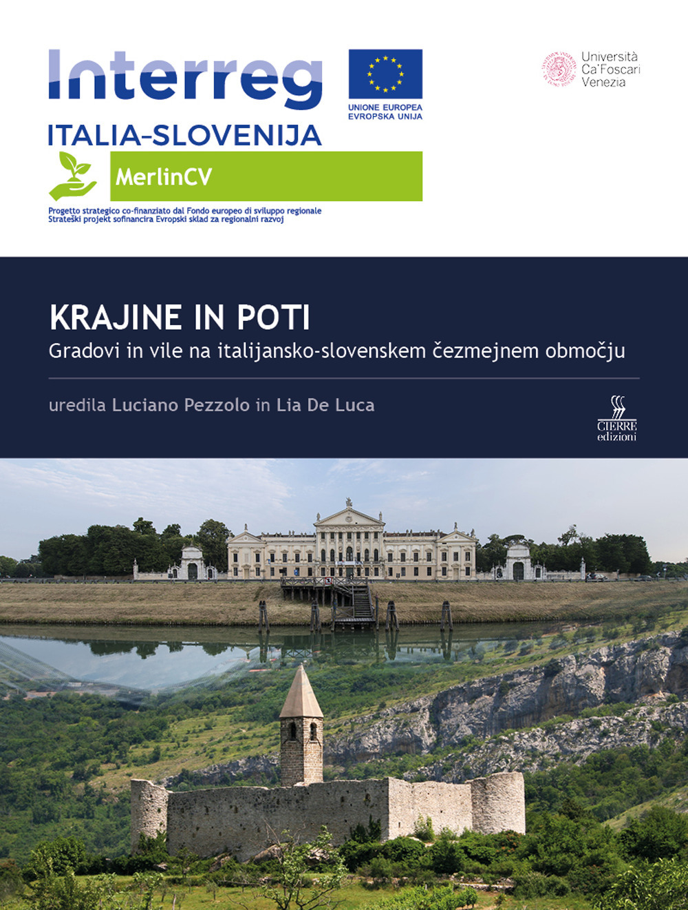 Krajine in poti. Gradovi in vile na italijansko-slovenskem čezmejnem območju