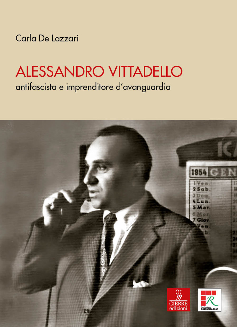 Alessandro Vittadello. antifascista e imprenditore d’avanguardia