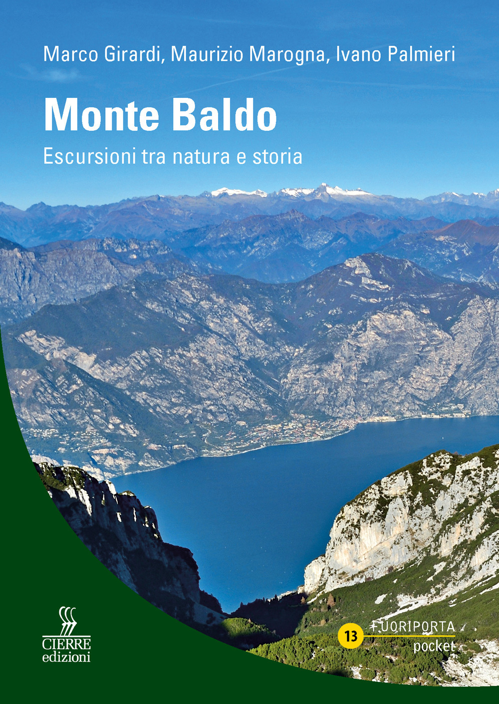 Monte Baldo. Itinerari escursionistici