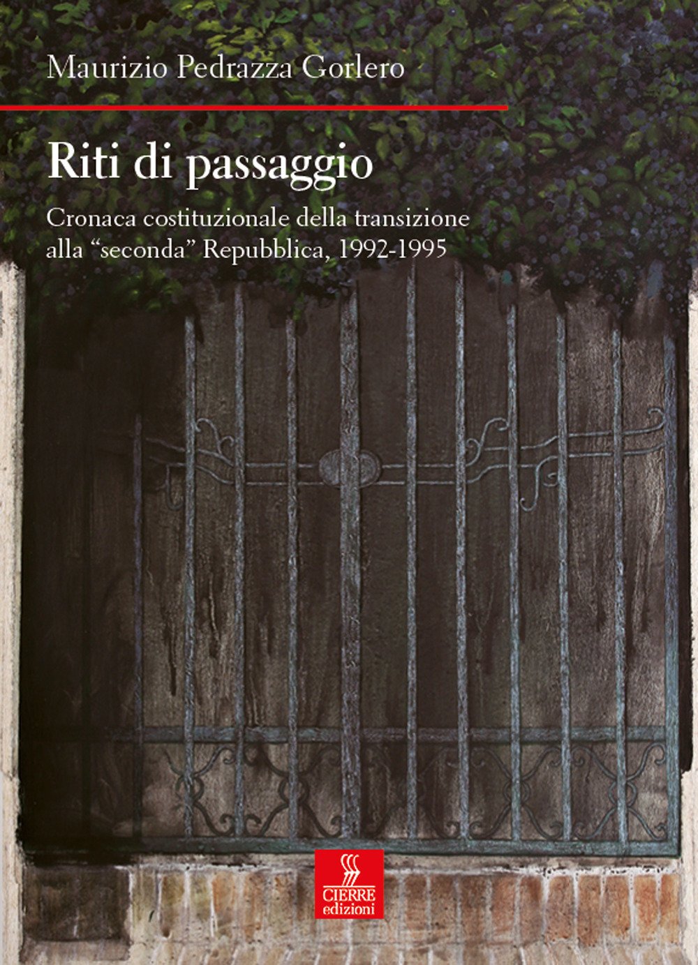Riti di passaggio. Cronaca costituzionale della transizione alla «seconda» Repubblica, 1992-1995