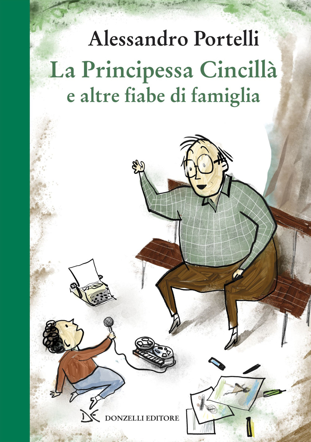 La principessa Cincillà e altre fiabe di famiglia