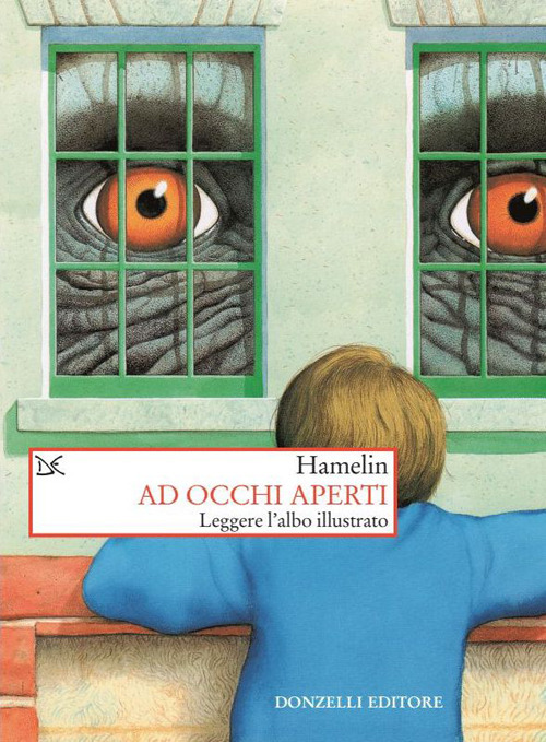 Ad occhi aperti. Leggere l'albo illustrato