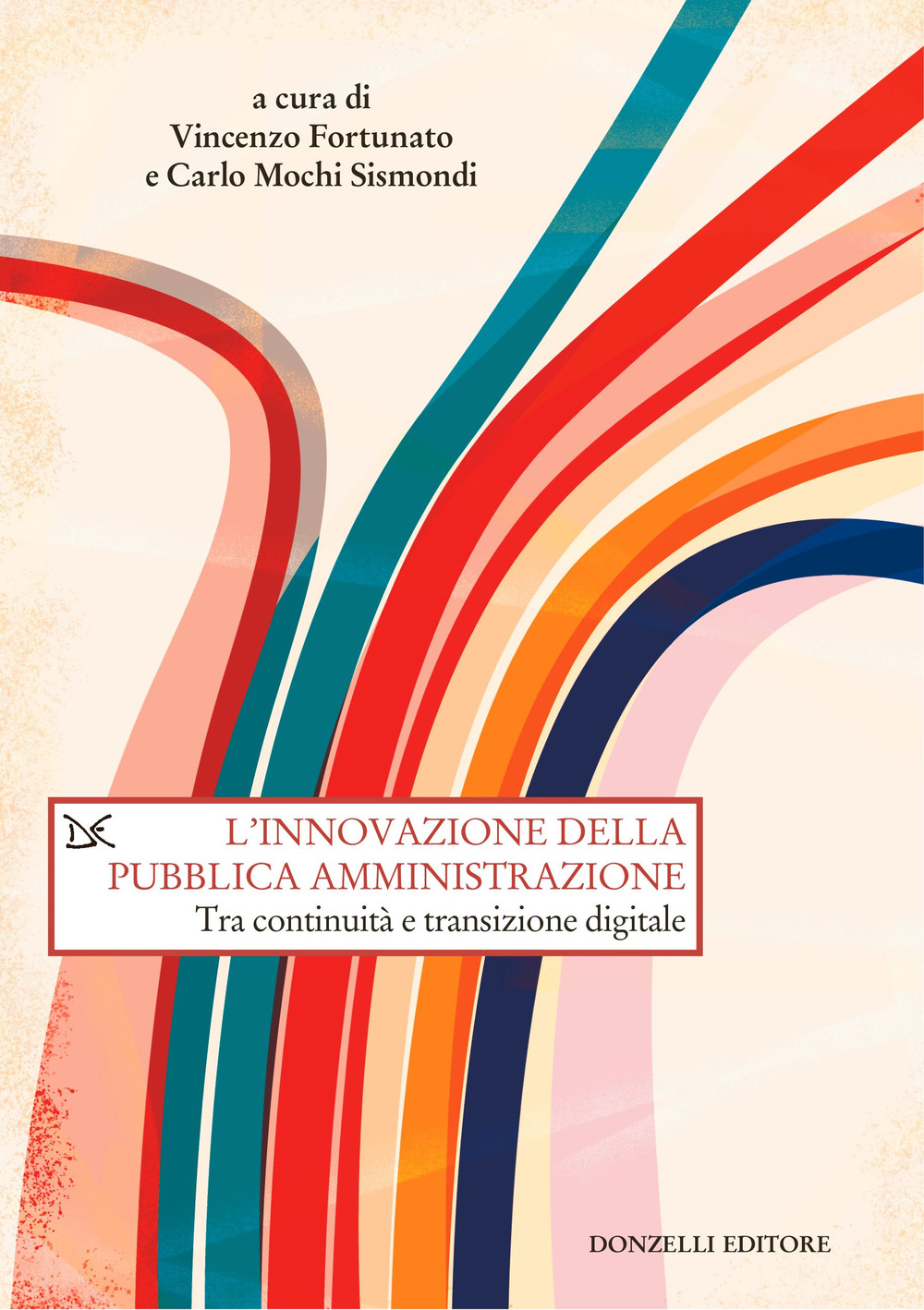L'innovazione della pubblica amministrazione. Tra continuità e transizione digitale