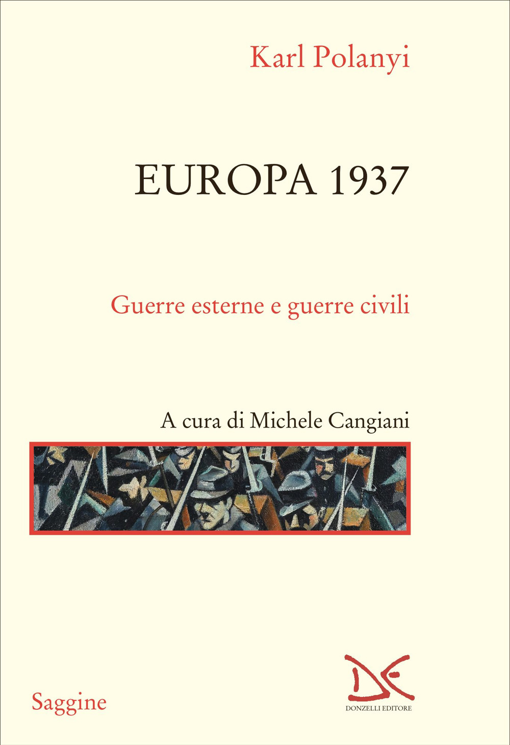 Europa 1937. Guerre esterne e guerre civili