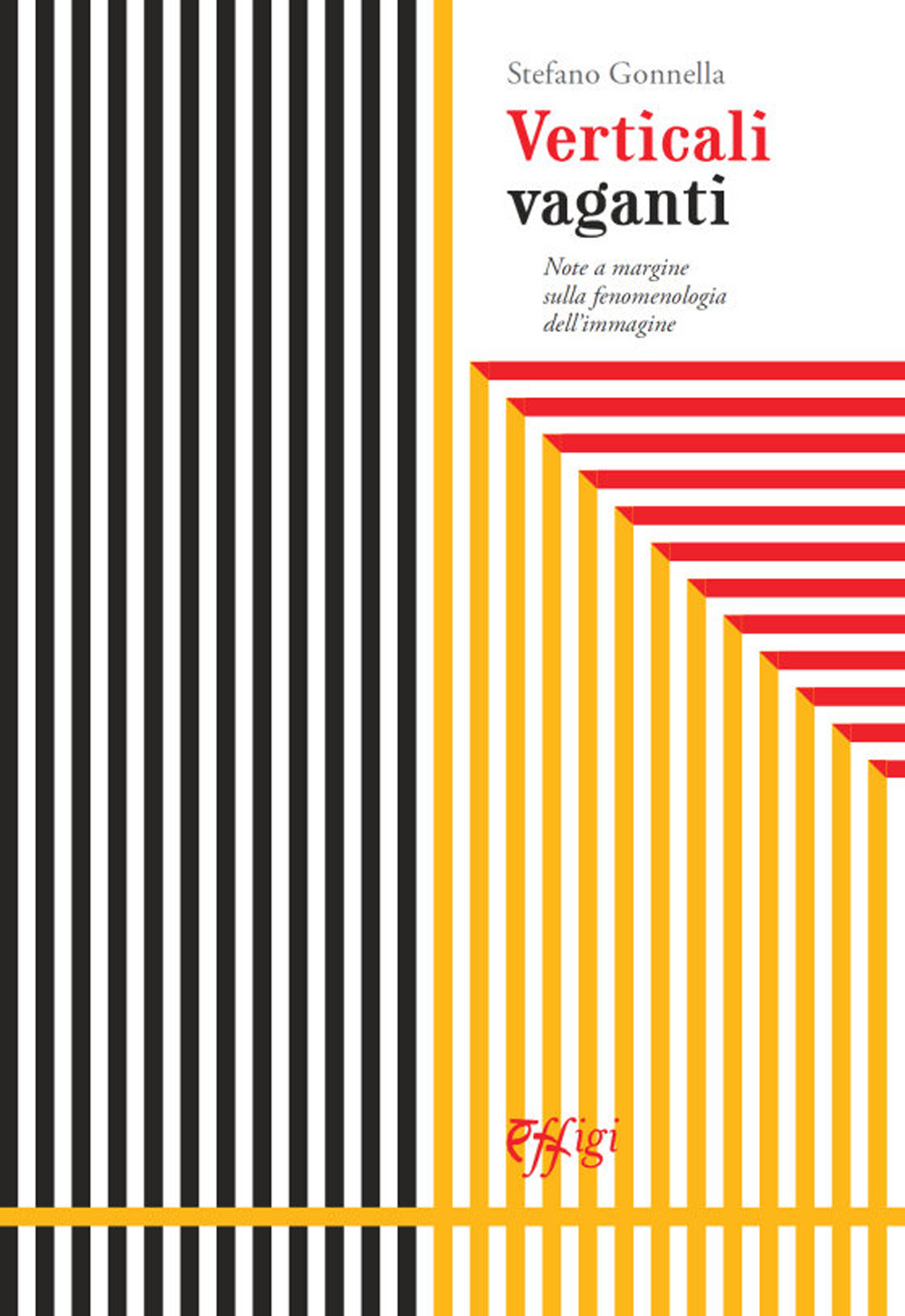 Verticali vaganti. Note a margine sulla fenomenologia dell’immagine