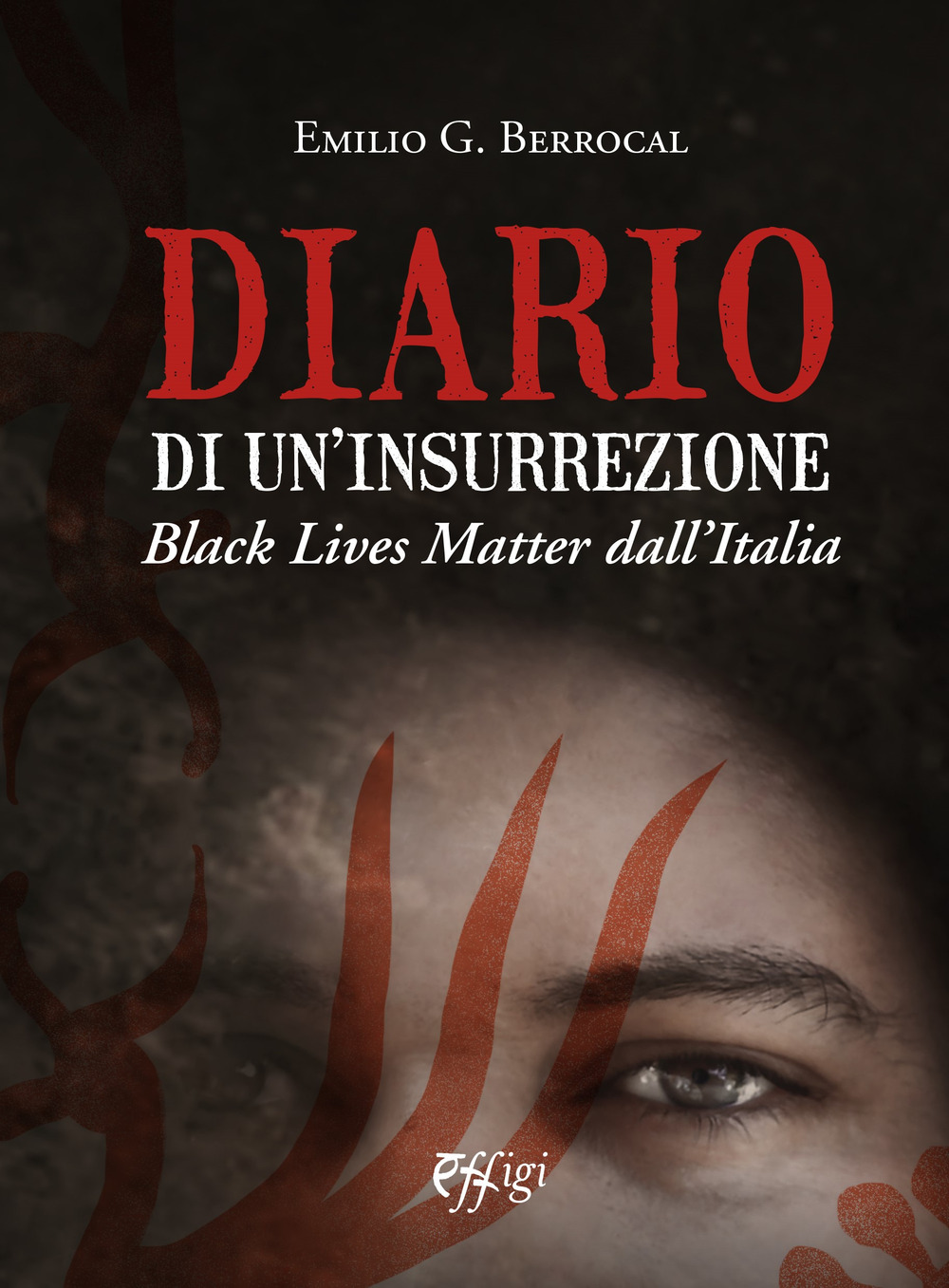 Diario di un'insurrezione. Black Lives Matter dall’Italia