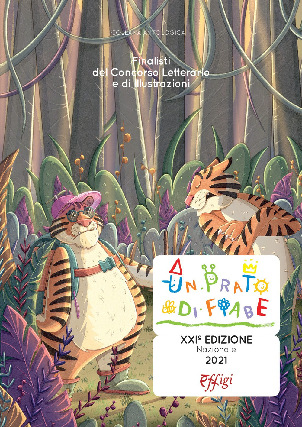 Un prato di fiabe. Finalisti del concorso letterario e di illustrazioni