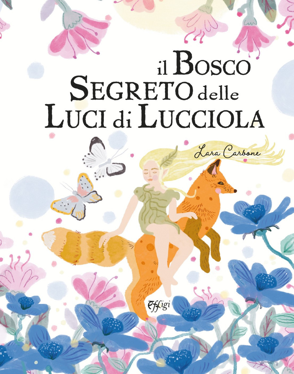 Il bosco segreto delle luci di lucciola