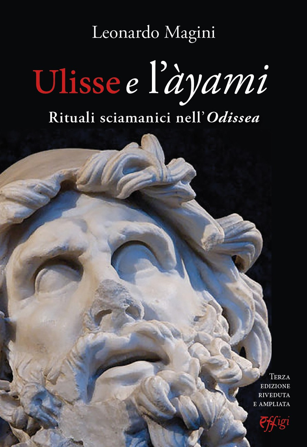 Ulisse e l’àyami. Rituali sciamanici nell’«Odissea»