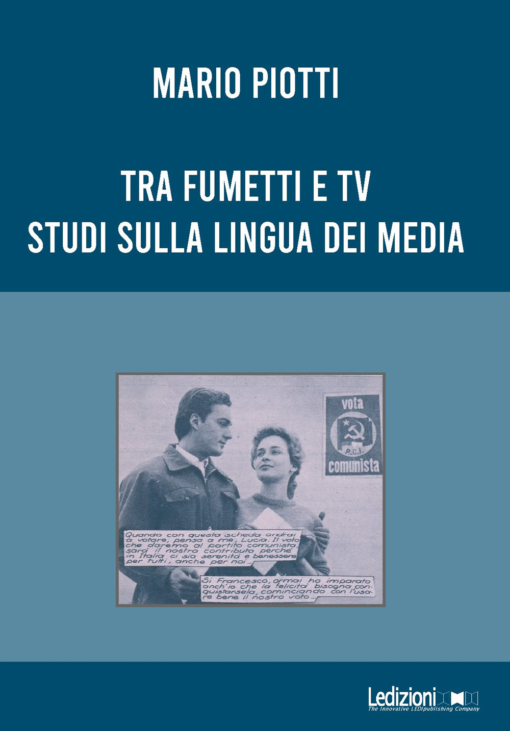 Tra fumetti e tv. Studi sulla lingua dei media