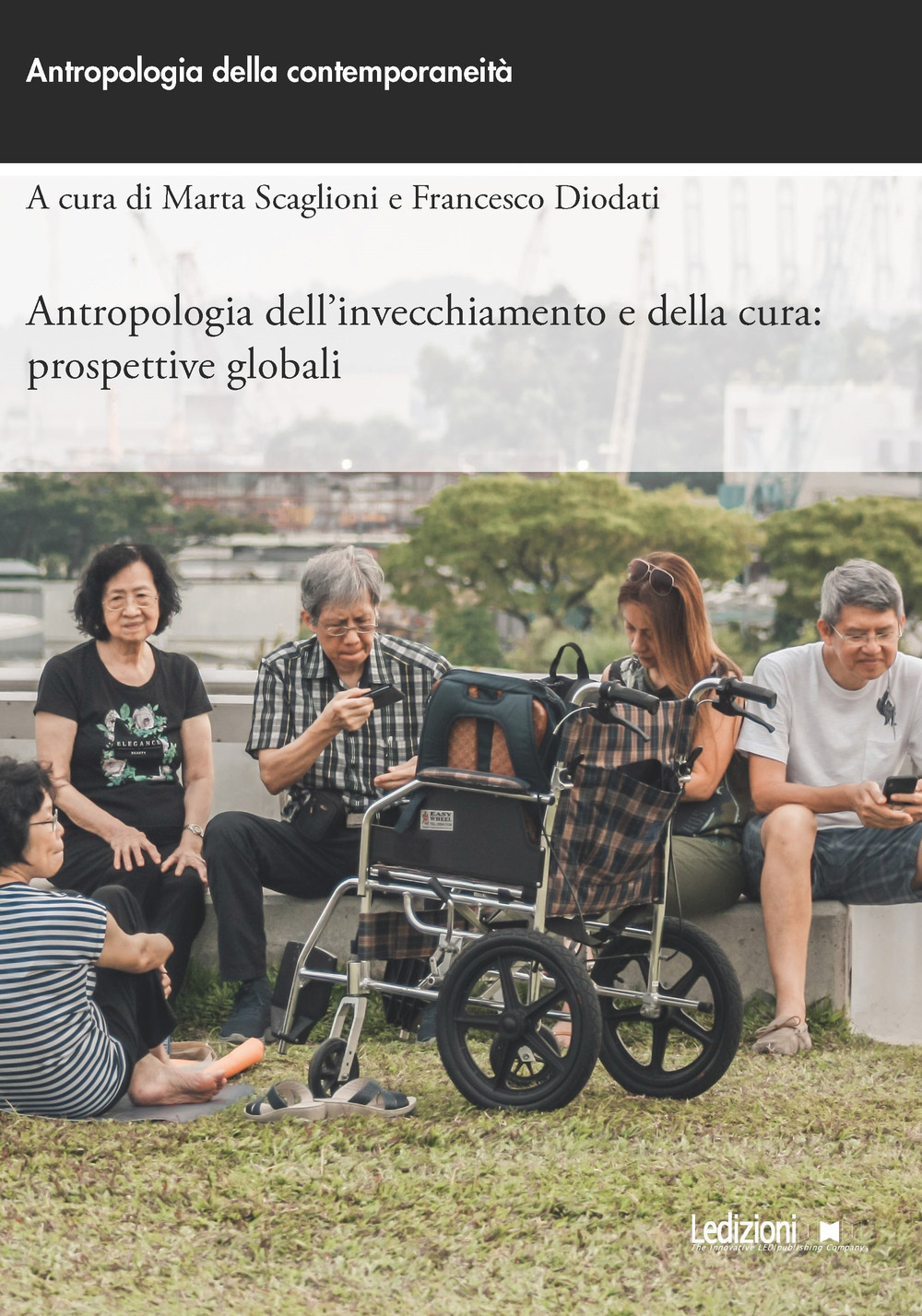 Antropologia dell'invecchiamento e della cura: prospettive globali