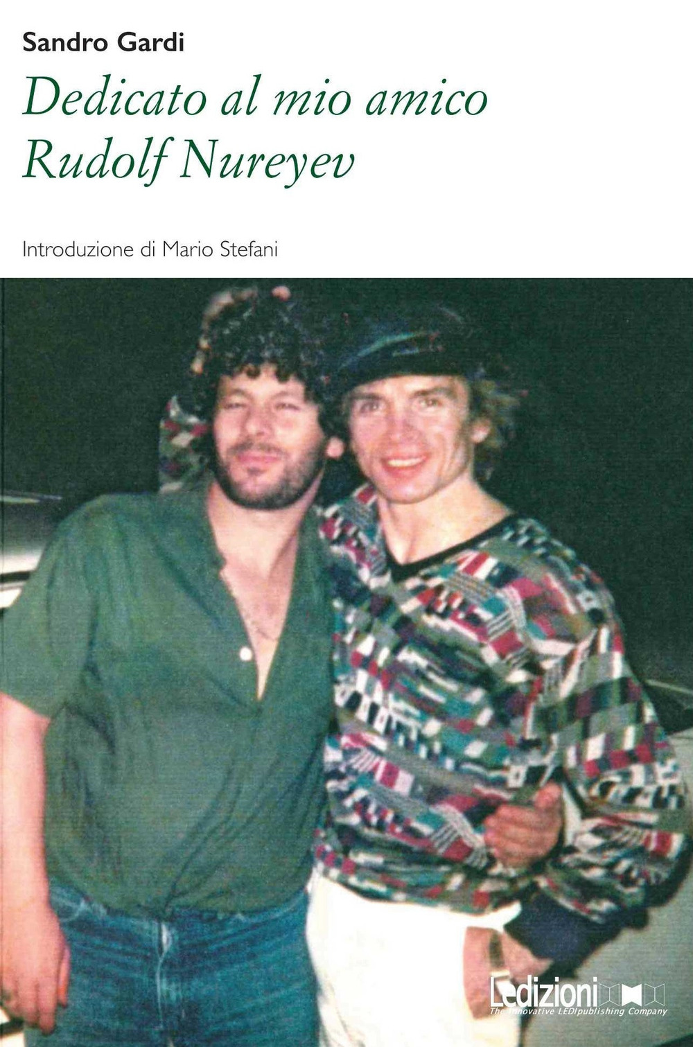 Dedicato al mio amico Rudolf Nureyev