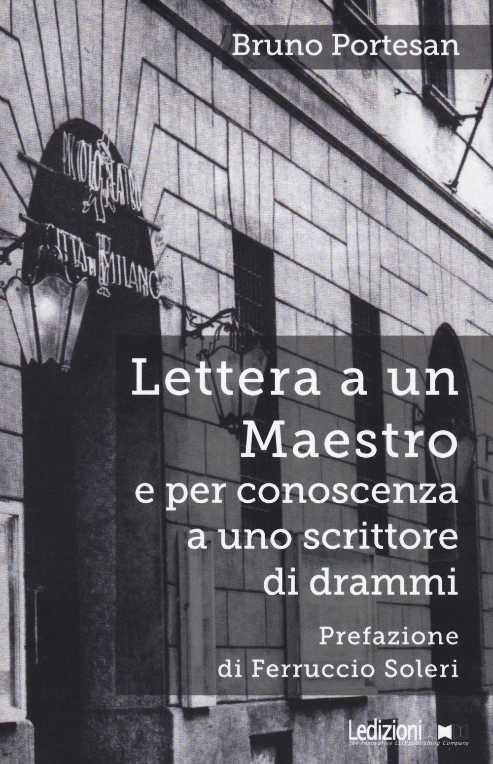 Lettera a un maestro e per conoscenza a uno scrittore di drammi