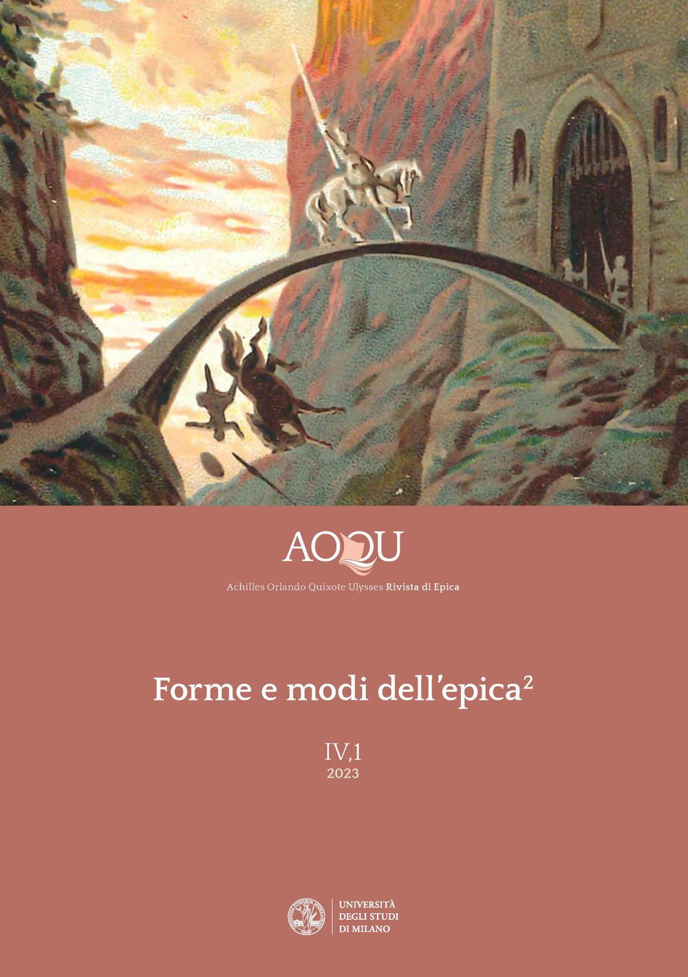 AOQU. Achilles Orlando Quixote Ulysses. Rivista di epica. Vol. 2: Forme e modi dell'epica