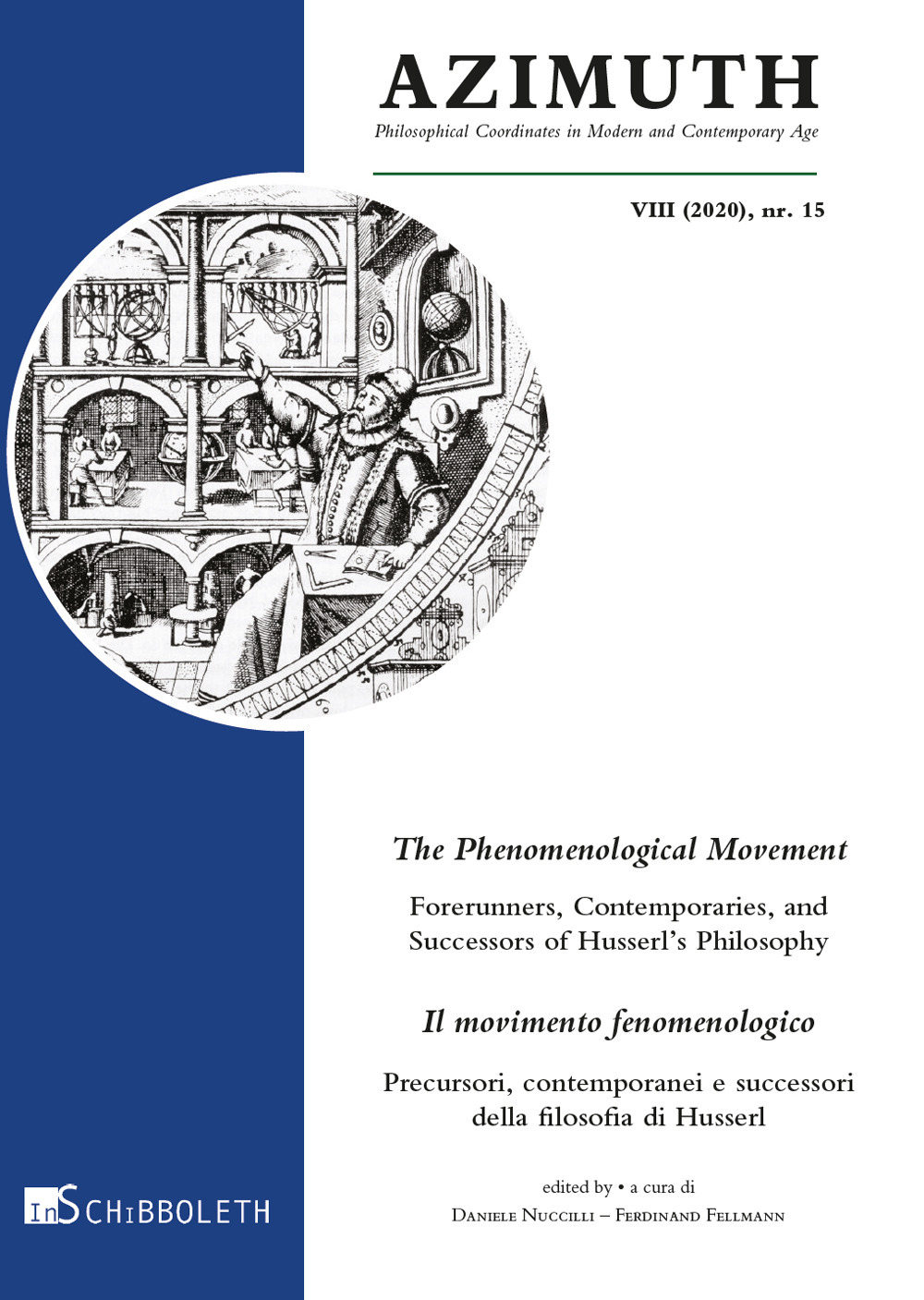 Azimuth. Vol. 15: The Phenomenological Movement Forerunners, Contemporaries and Successors of Husserl's Philosophy-Il movimento fenomenologico. Precursori, contemporanei e successori della filosofia di Husserl