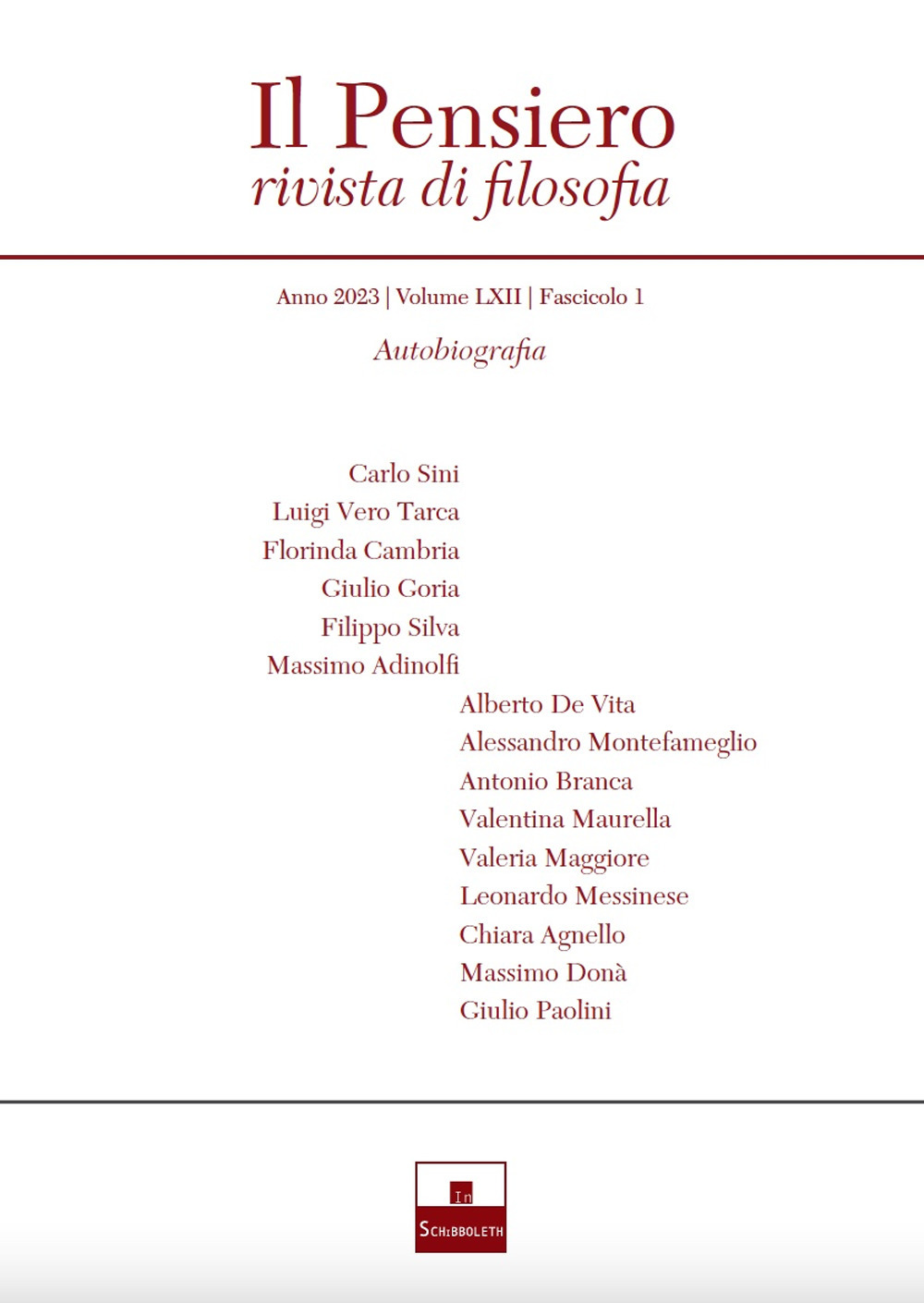 Il pensiero. Rivista di filosofia. Vol. 62: Autobiografia