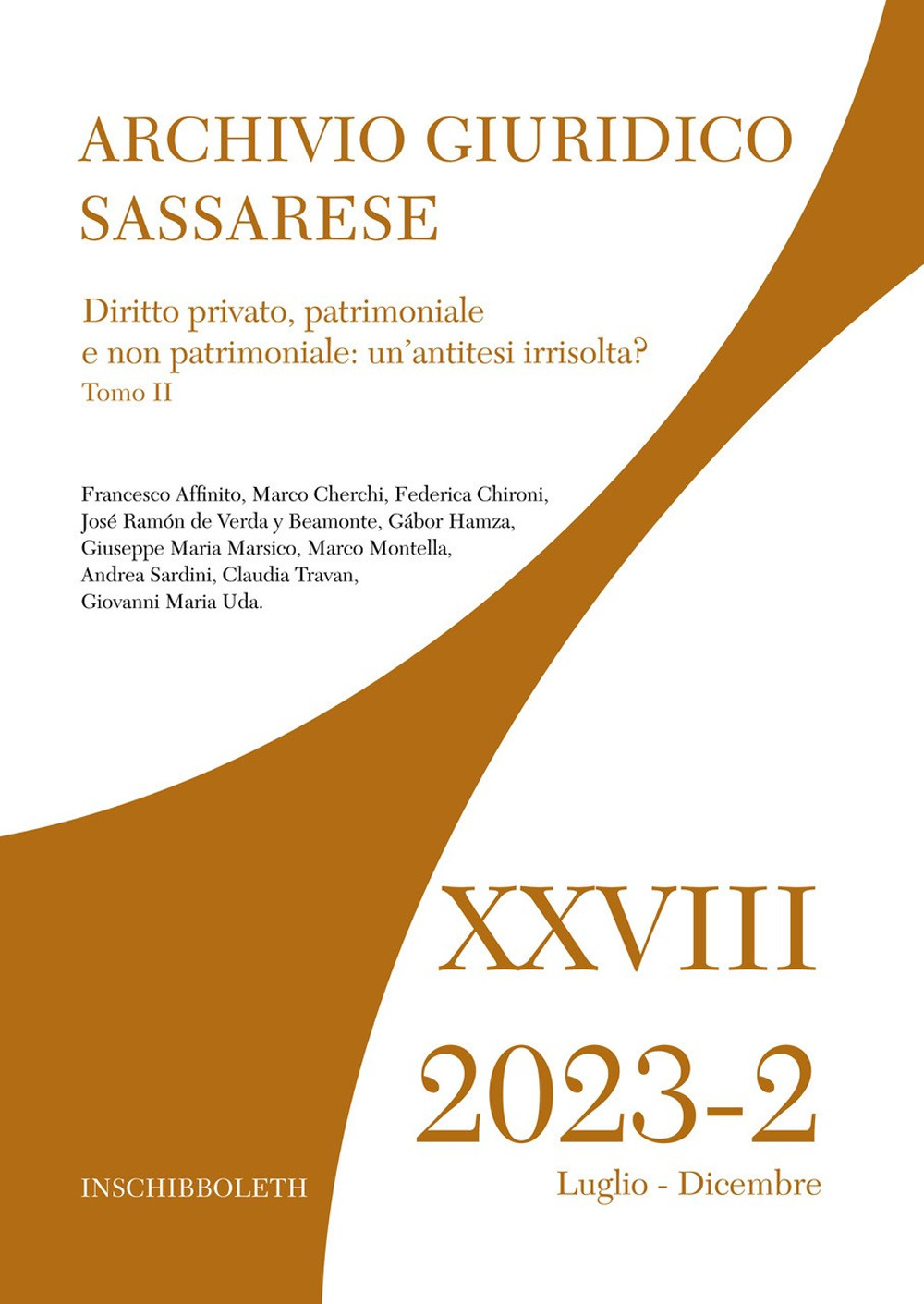 Archivio giuridico sassarese. Vol. 2: Diritto privato, patrimoniale e non patrimoniale: un’antitesi irrisolta?”