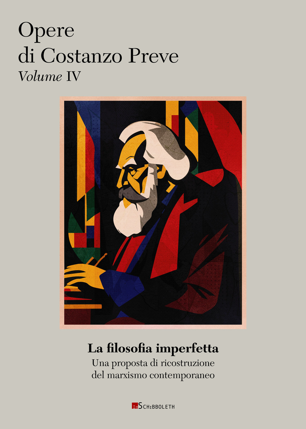 La filosofia imperfetta. Una proposta di ricostruzione del marxismo contemporaneo