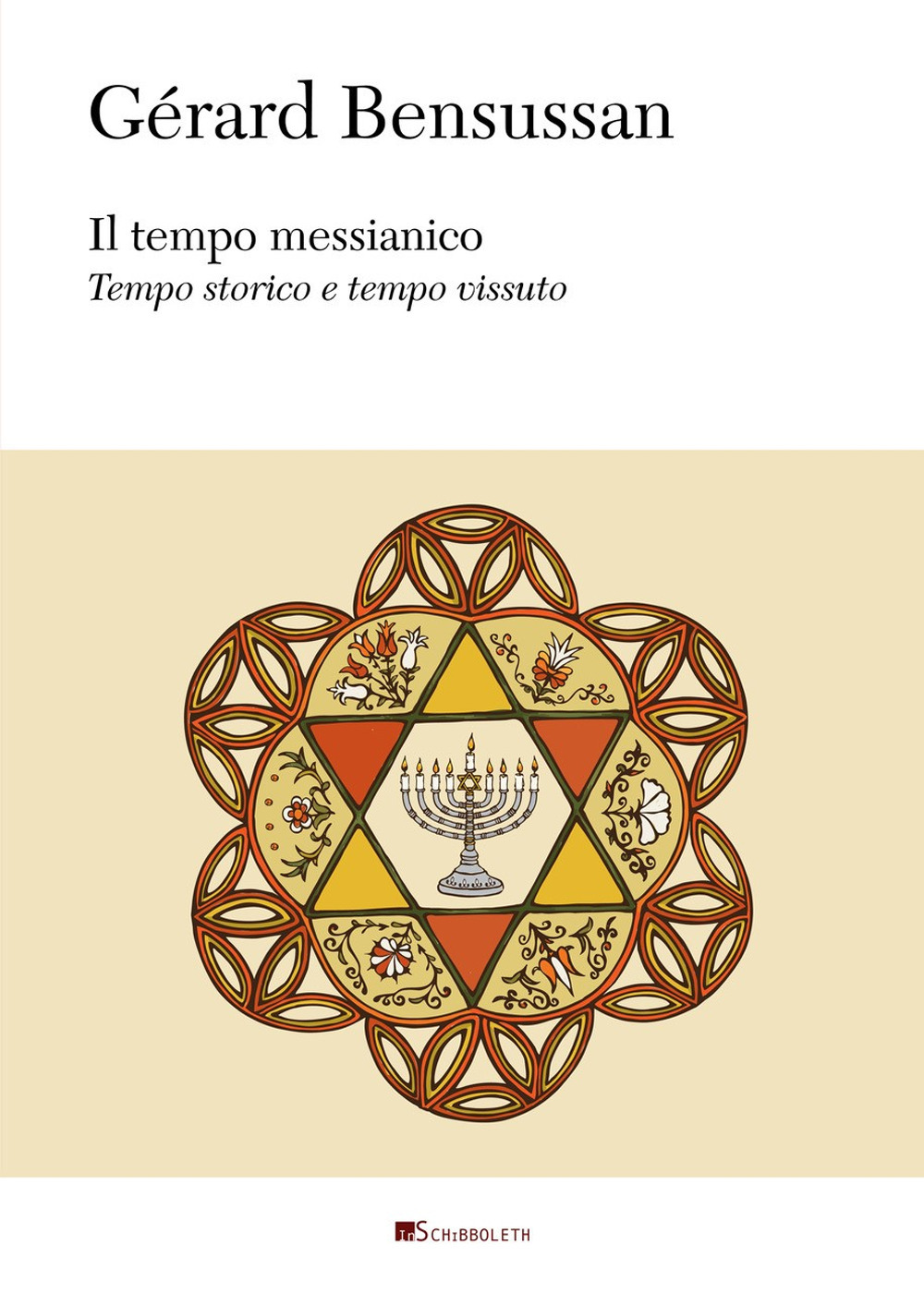 Il tempo messianico. Tempo storico e tempo vissuto