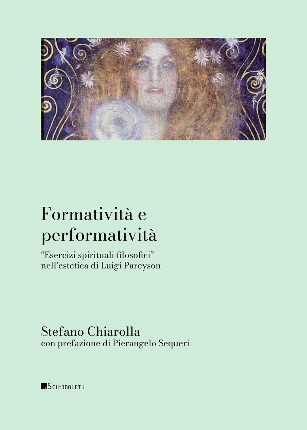 Formatività e performatività. «Esercizi spirituali filosofici» nell’estetica di Luigi Pareyson