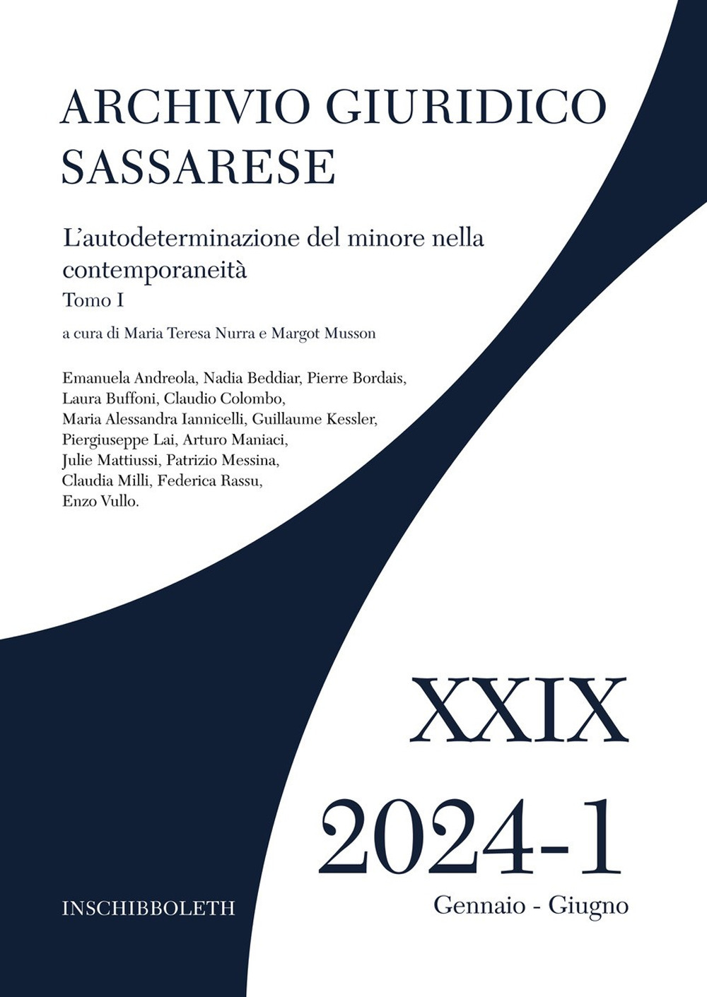 Archivio giuridico sassarese. Vol. 1/1: L' autodeterminazione del minore nella contemporaneità