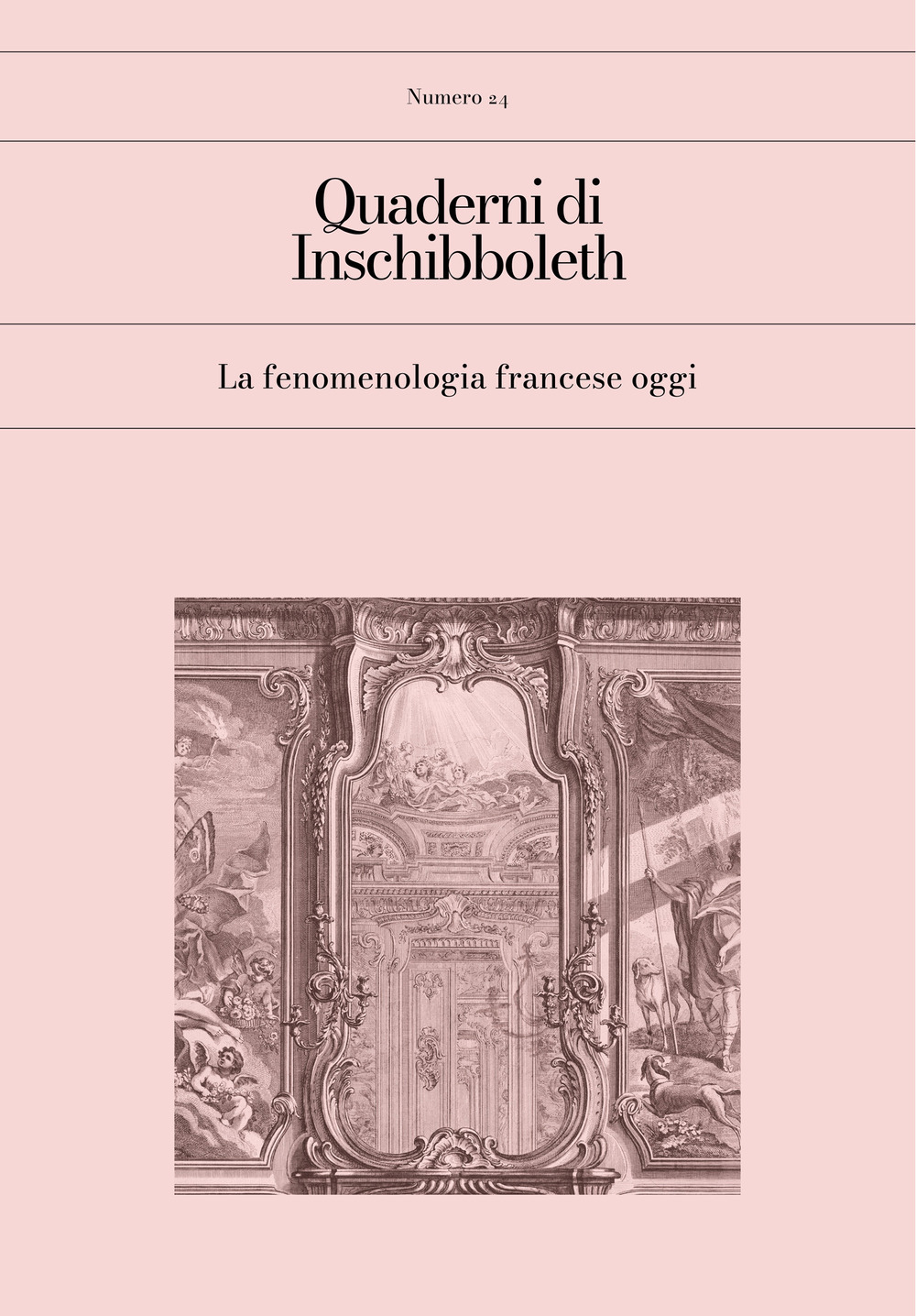 Quaderni di Inschibboleth. Vol. 24: La fenomenologia francese oggi
